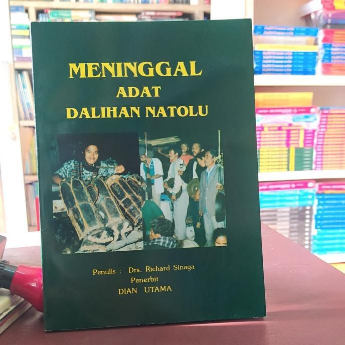 ! BUKU ADAT BATAK MENINGGAL ADAT DALIHAN NATOLU ORIGINAL -