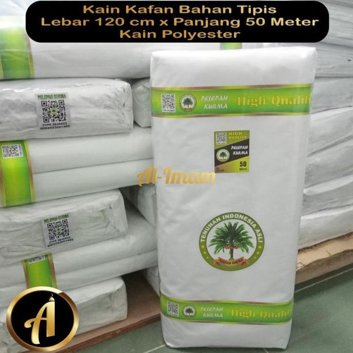 Termurah Kain Kafan 1 Roll L-120cm x P-50 Meter Kain Tipis Cap Pelepah Kurma