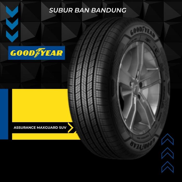 Ban Mobil Pajero Fortuner CRV Rush Escudo Xtrail Goodyear Assurance Maxguard SUV 235/60 R16 100H