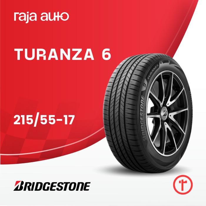 Ban Bridgestone Turanza 6 215/55-17 R17 94W Ban Mobil Venturer HRV Camry BRV WRV
