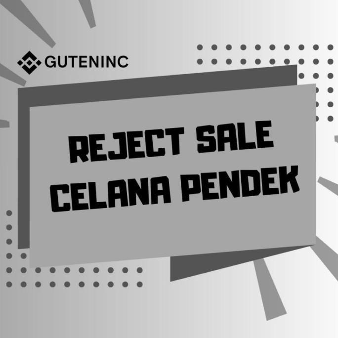 Guten Inc - Batch 1 Reject Sale Reject Minor Celana Pendek Pria Boardshort Guten