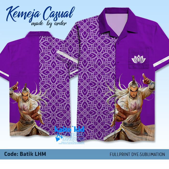 Kemeja Batik Dong Fang Wu Di Long Hu Men lucu unik bisa custom request bebas