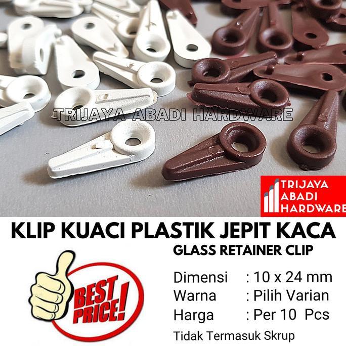 Braket Klip Kuaci Plastik Jepit Kaca - Glass Retainer Clip Bracket