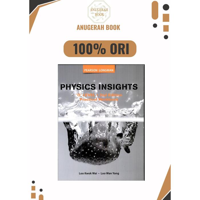 Physics Insight O Level (SECOND EDITION) | BUKU PELAJARAN BAHASA INGGRIS SCIENCE