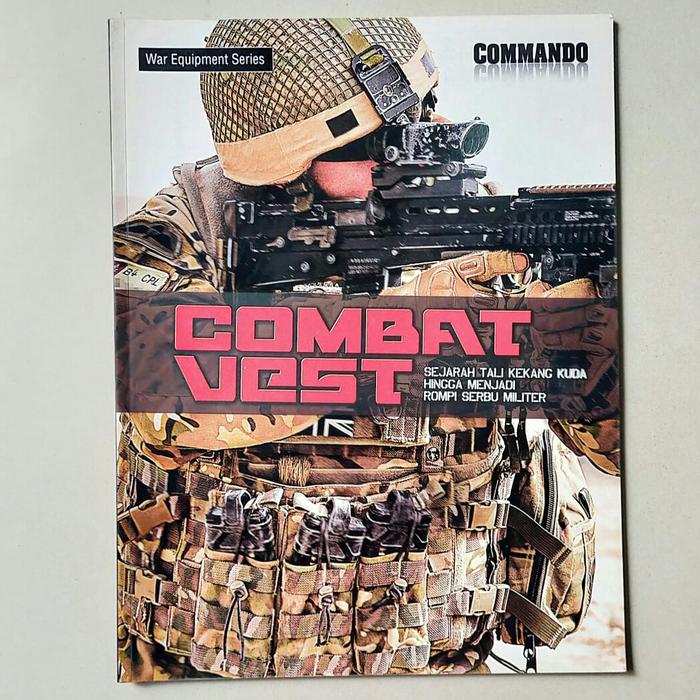 Majalah Commando Edisi Khusus : Combat Vest / Rompi Serbu Militer