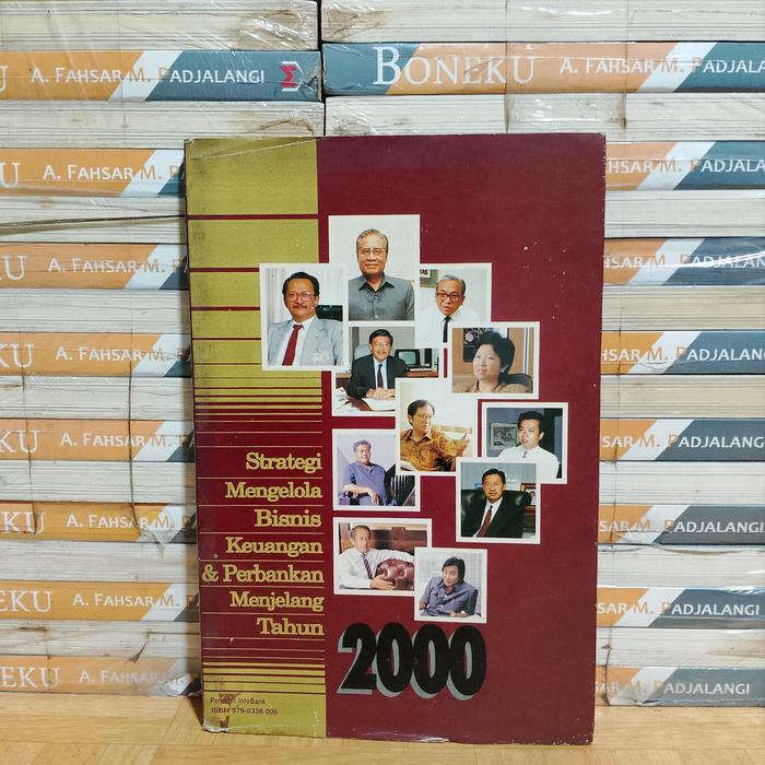 BUKU ASLI - STRATEGI MENGELOLA BISNIS KEUANGAN & PERBANKAN MENJELANG TAHUN 2000