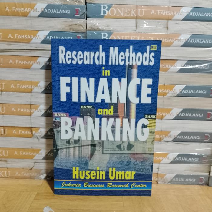 BUKU ASLI  - RESEARCH METHODS IN FINANCE AND BANKING