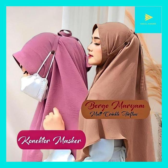 AMEL^ HIJAB INSTAN BERGO MARYAM CRINKLE AIRFLOW L XL KONEKTOR MASKER ORI KHR COLLECTION