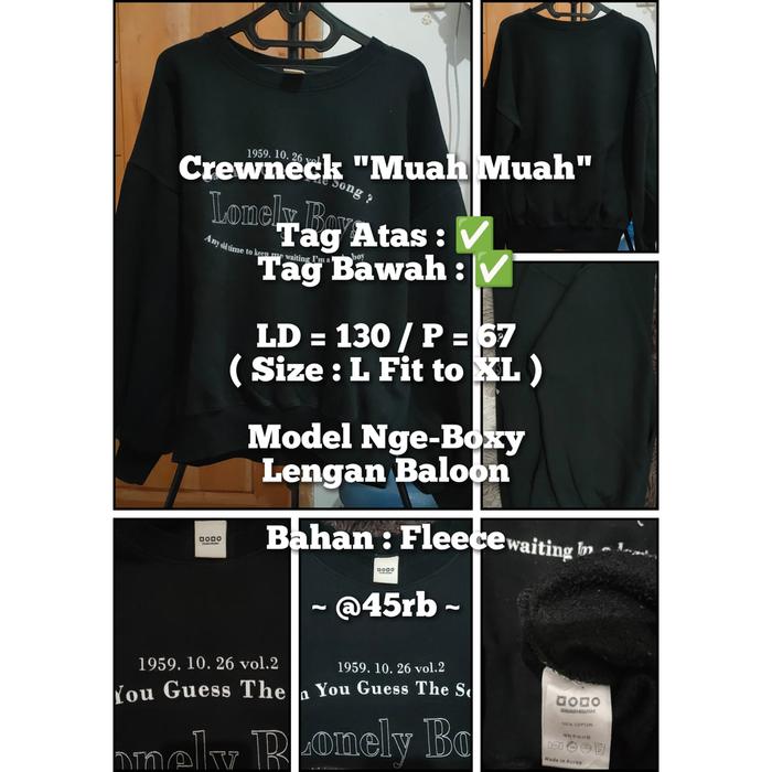 #Thrift - Crewneck "Muah Muah" (Girls - Model Nge-Boxy & Lengan Baloon (Pria Bisa Pakai)) @45K