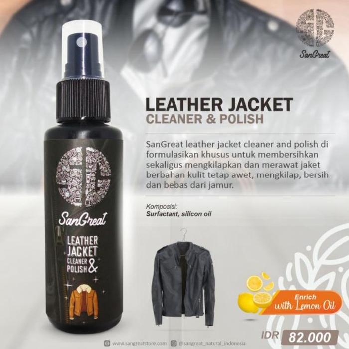 SanGreat Leather Jacket Cleaner and Polish - Pembersih, Perawat dan Pengkilap Jaket Kulit 100ml