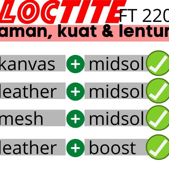 Lem Sepatu LOCTITE FT-220 Henkel | Instant Shoe Adhesive