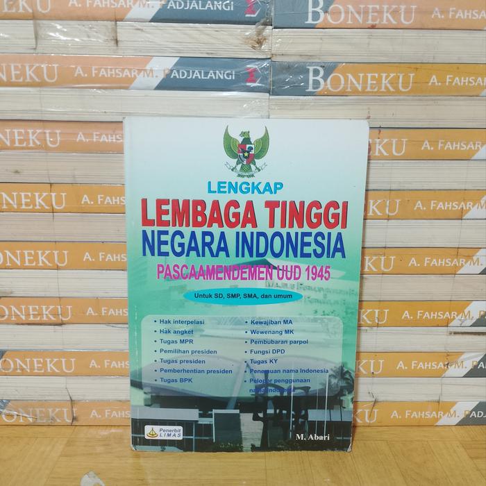 BUKU ASLI  - LENGKAP LEMBAGA TINGGI NEGARA INDONESIA PASCAAMANDEMEN UUD 1945