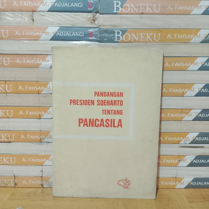 BUKU ASLI  - PANDANGAN PRESIDEN SOEHARTO TENTANG PANCASILA