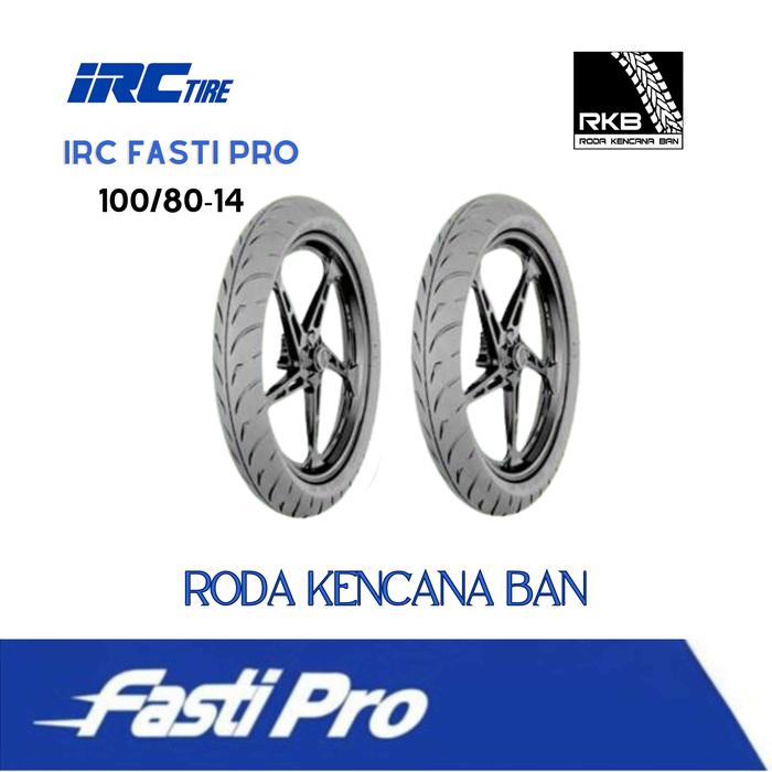 Ban Tubeless IRC FASTI PRO TL Size 100/80 R14 Ban Vario PCX AEROX