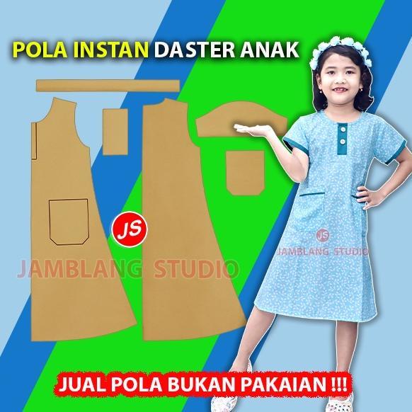 POLA INSTAN DASTER ANAK [ POLA BAJU JAMBLANG STUDIO ]