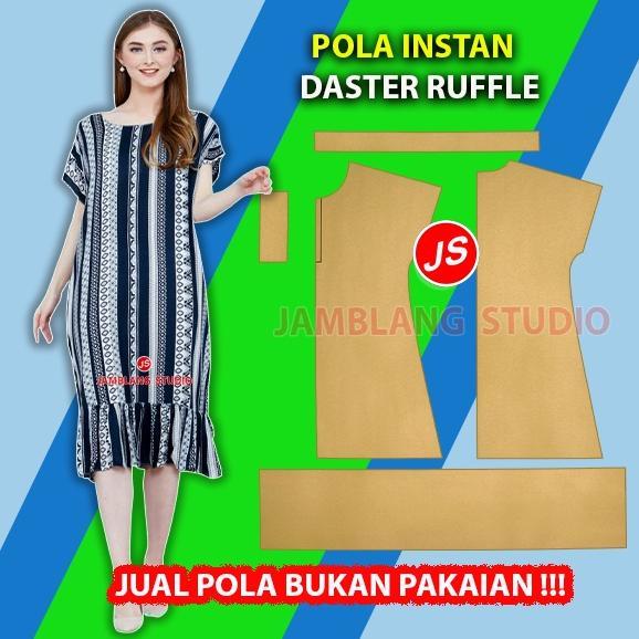 POLA INSTAN DASTER RUFFLE [ POLA BAJU JAMBLANG STUDIO] POLA DASTER DEWASA