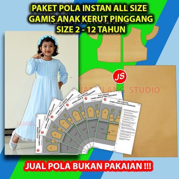 PAKET 6 SIZE POLA INSTAN GAMIS ANAK KERUT PINGGANG ALL SIZE [6 SIZE 2~12 TAHUN] JAMBLANG STUDIO
