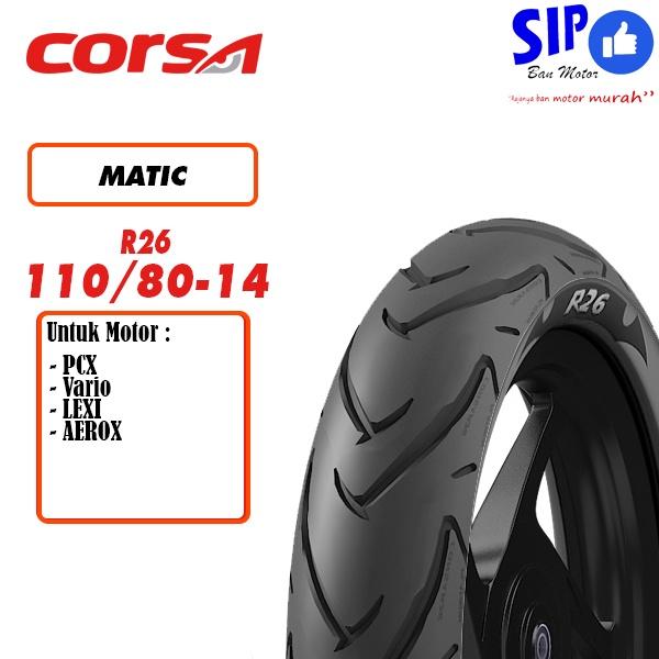Ban motor matic Corsa R26 110 80 14 platinum tubeless aerox pcx lexi