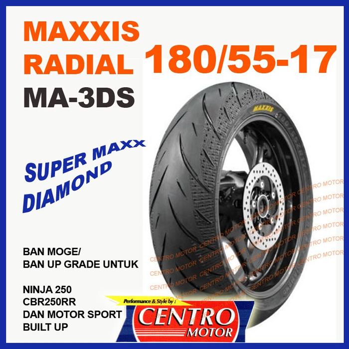 MAXXIS MA-3DS SUPER MAXX DIAMOND 180/55-17,BAN RADIAL SOFT UNTUK