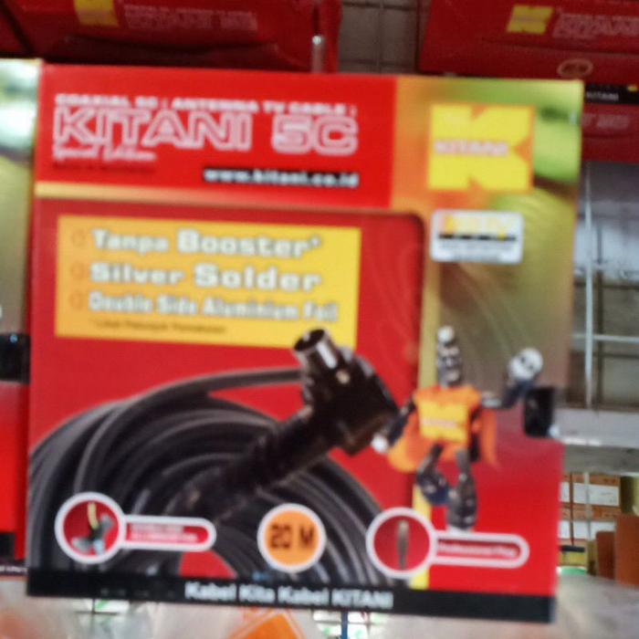 Kabel Antena TV KITANI 5C ( Coxial Cable ) 20 Meter