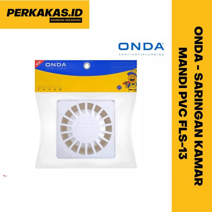 SARINGAN AIR KAMAR MANDI / FLOOR DRAIN ONDA FLS-13