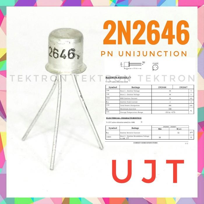 " UJT 2N 2646 PN Unijuntion 2N2646 2646 tektron22 Berkualitas