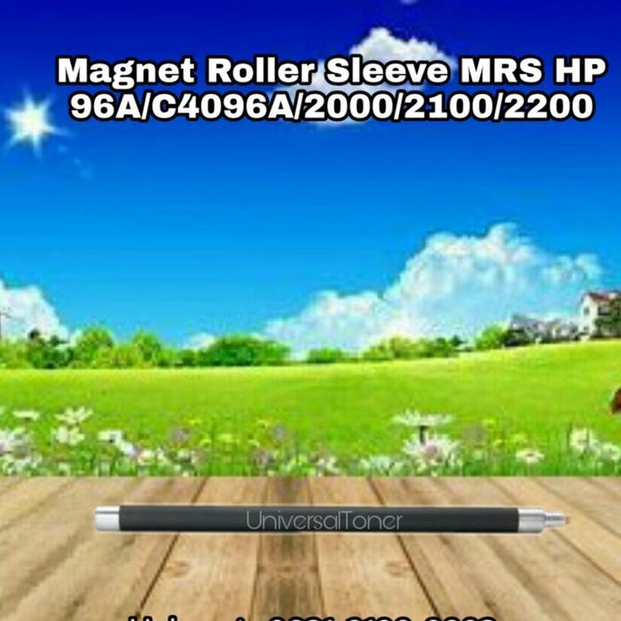 Dicari Magnet Roller Sleeve MRS HP 96A C4096A 2000 2100 2200 2100m