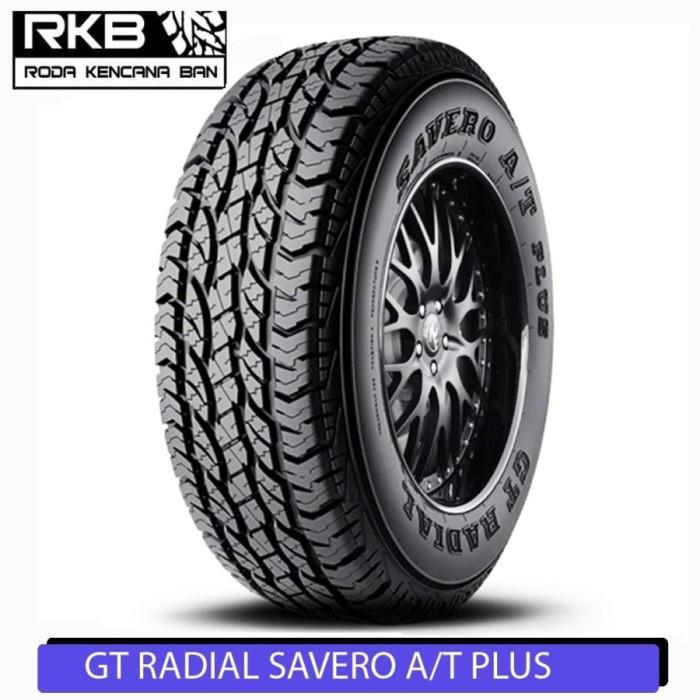 GT Radial Savero AT Plus Ukuran 265-70 R16 Ban Mobil Navara Triton