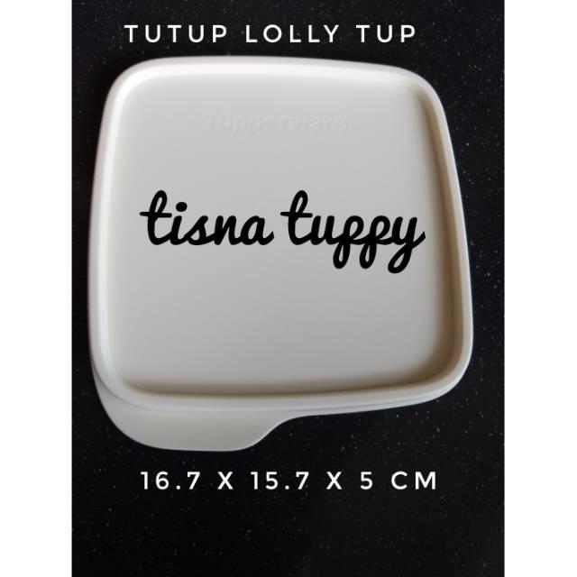 Tutup Lolly Tup