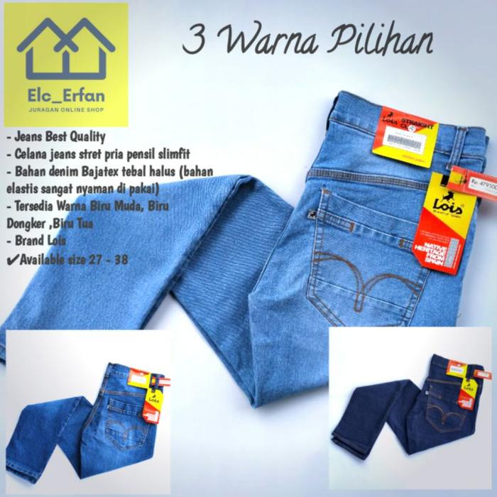 Celana Jeans Lois Strech Biru dan Dongker Grade Ori Celana Panjang