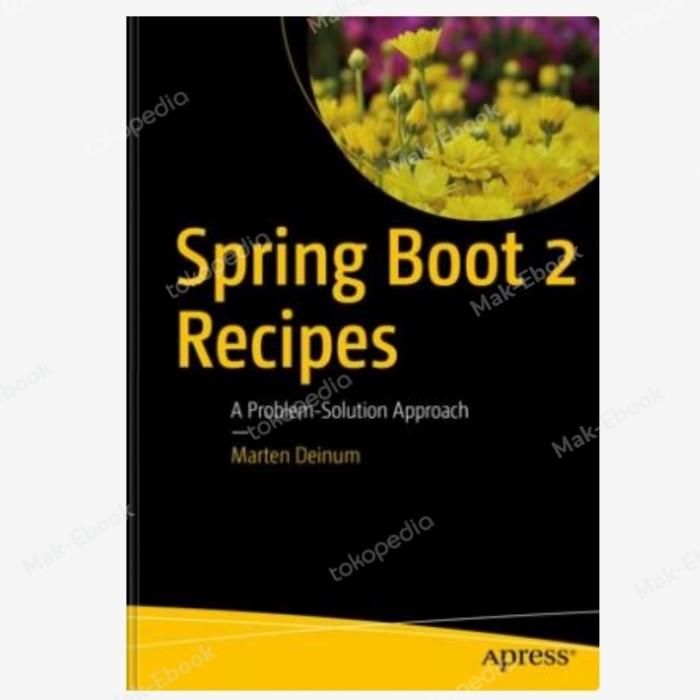 Spring Boot 2 Recipes (BUKU CETAK)