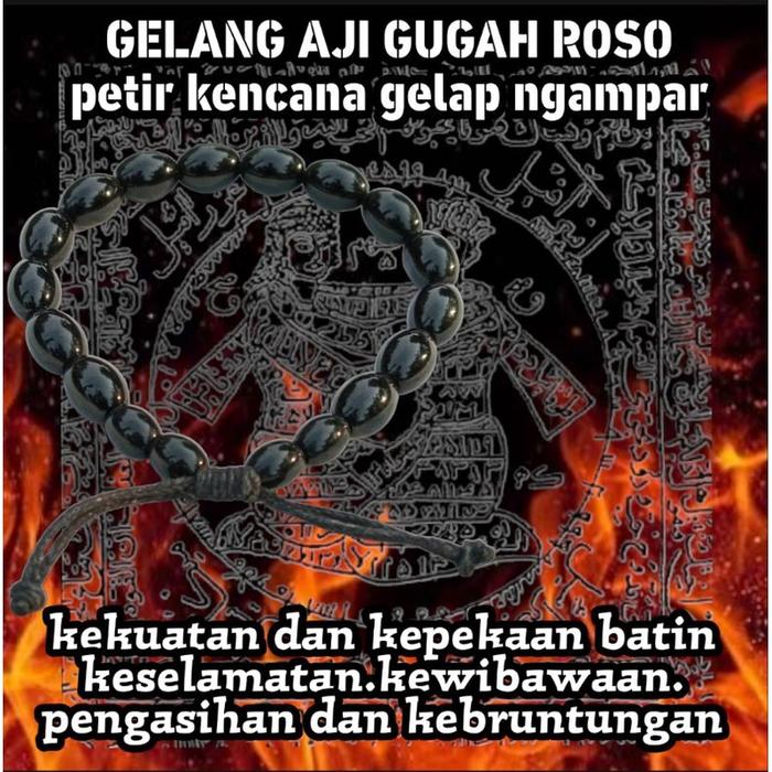 GELANG AJI GUGAH ROSO PET1R KENCANA GELAP NGAMPAR