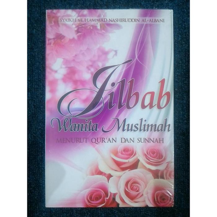JILBAB WANITA MUSLIMAH - Muhammad Al-Albani