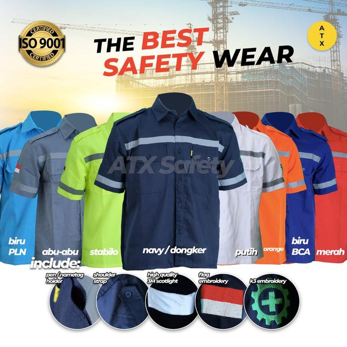 READY! Wearpack Safety ATX/ Atasan Safety / Kemeja Safety / Seragam