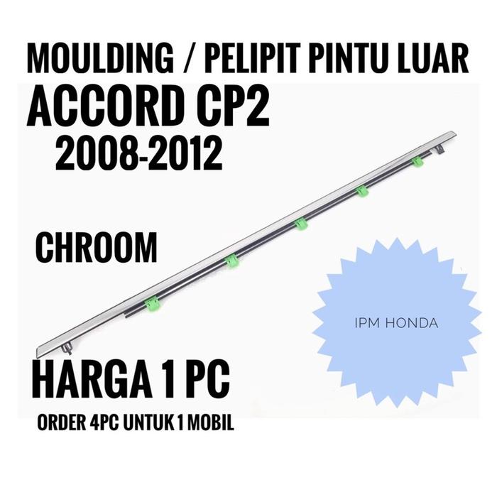 TA0 Lis List Pelipit Karet Pintu Kaca Luar Honda Accord CP2 2008 2009