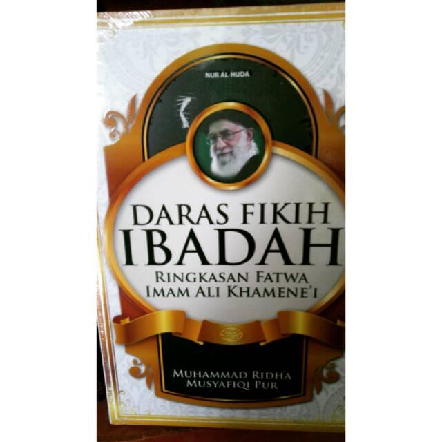 terlaris(RUDI) Daras fikih ibadah fatwa imam Ali Khamenei berkwalitas