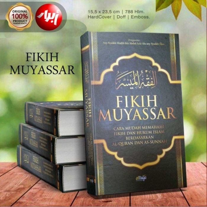 terlaris(RUDI) Buku FIKIH MUYASSAR - attuqa - fikih lengkap dan