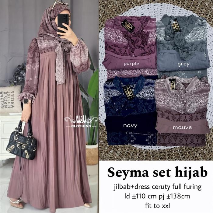 Terbaik SEYMA SET JILBAB • SEYMA SET JILBAB #2 ORI BY WW CLOTHING