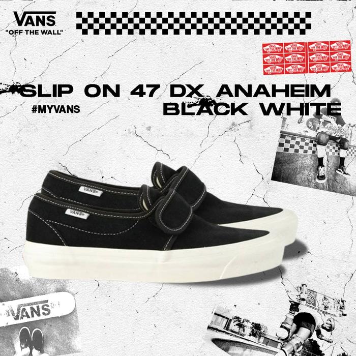 Terlaris! Slip On 47 DX Anaheim Factory Black White / Sepatu / Pria