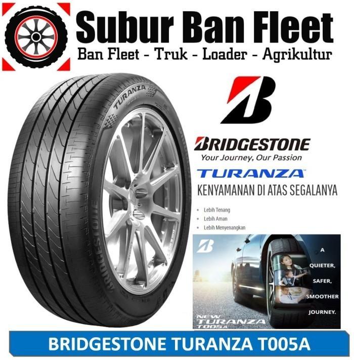 Bridgestone Turanza T005A Size 215/65 R15 Ban Mobil Trajet Carnival Peugeot 807