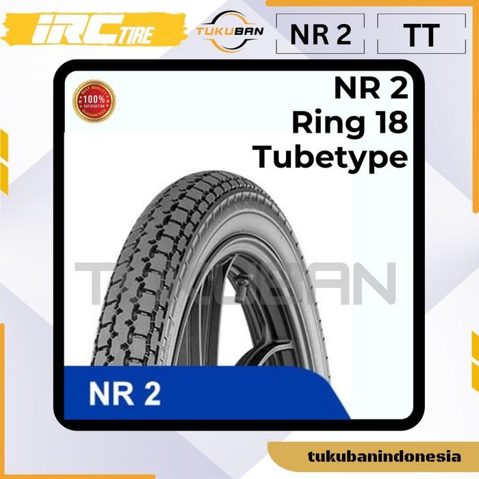 Ban Motor IRC NR 2 Ukuran : 250 - 18 (TUBETYPE) Ring 18