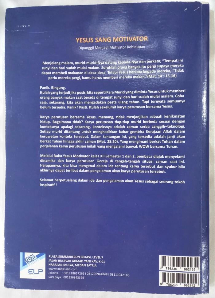 Buku Pelajaran Pendidikan Agama Katolik dan Budi Pekerti Yesus Sang Motivator Dipanggil Menjadi Moti