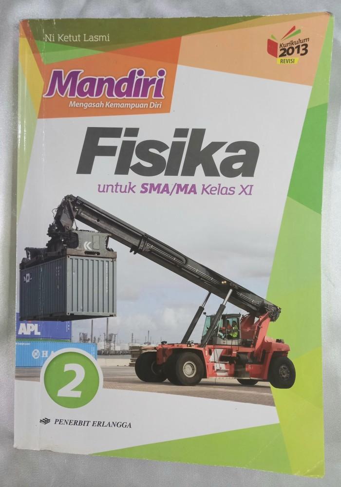 Buku Pelajaran Fisika untuk SMA Kelas XI 11 2 Mandiri Erlangga