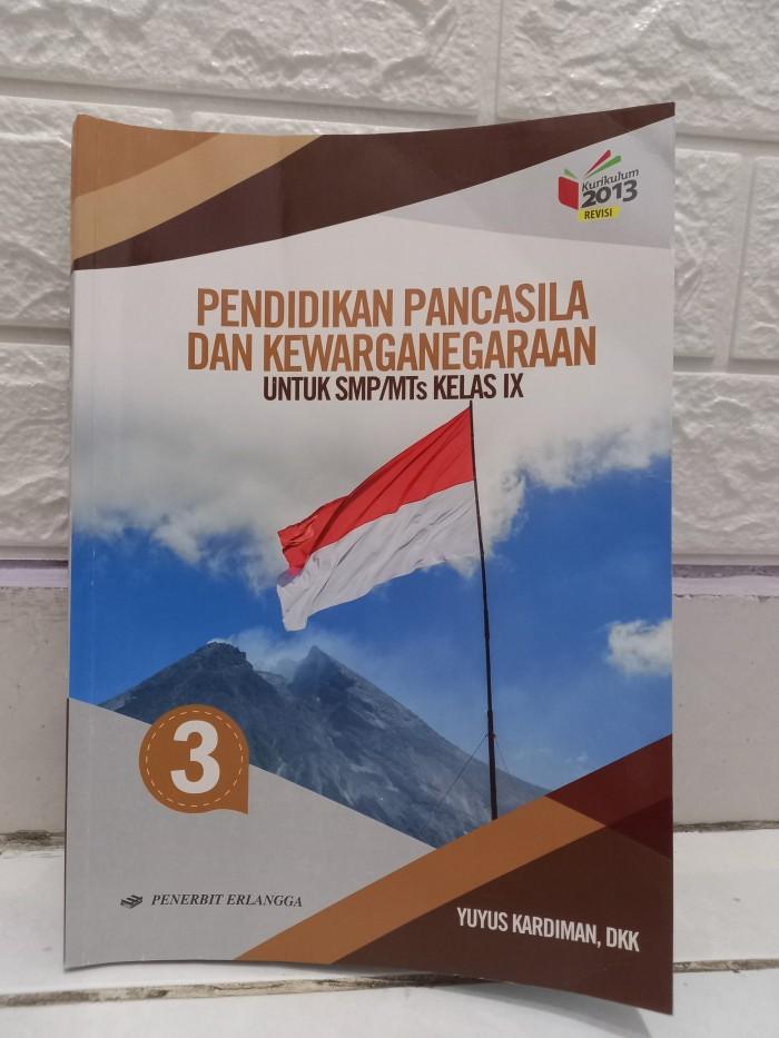 PPKN Pendidikan Pancasila SMP kelas 9 kurikulum 2013 Erlangga