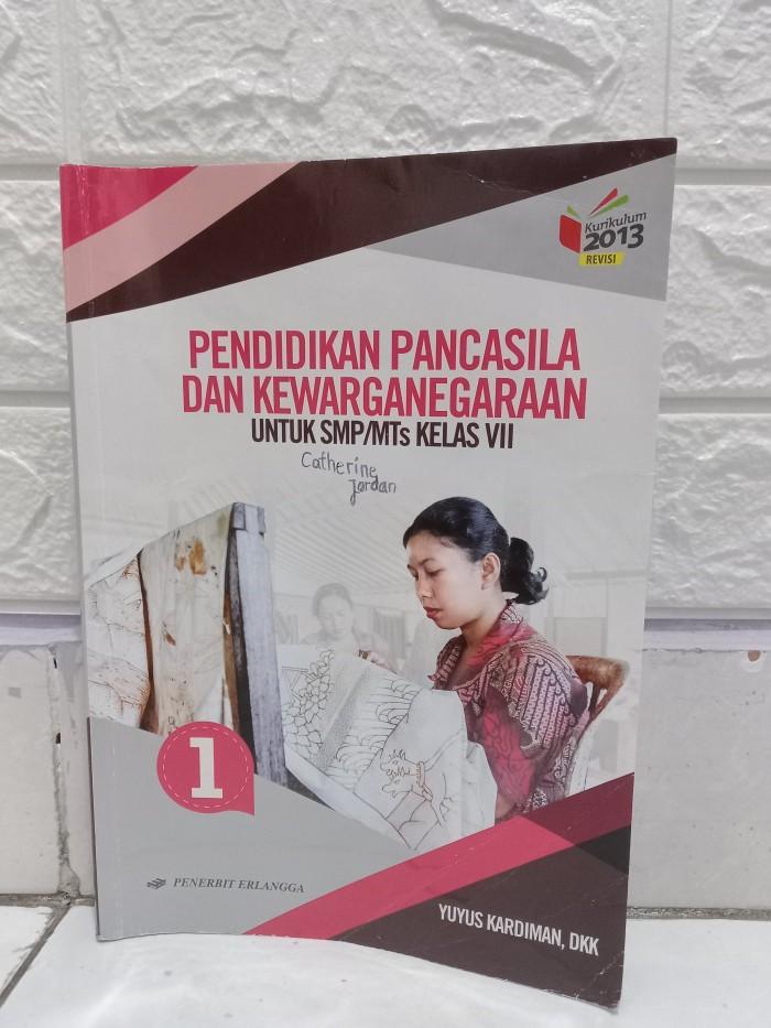 PPKN Pendidikan Pancasila SMP kelas 7 kurikulum 2013 Erlangga