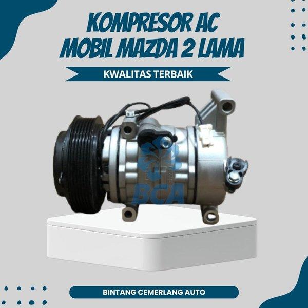 COMPRESSOR KOMPRESOR AC Mobil Mazda 2 Lama KWALITAS TERBAIK