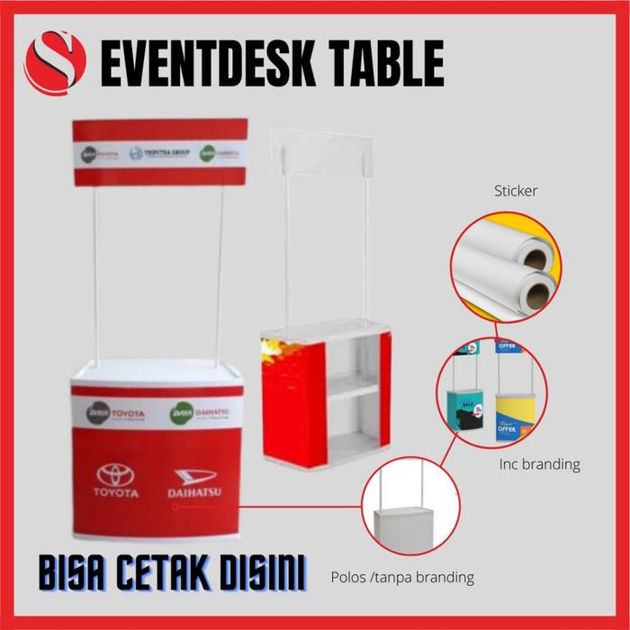 Event Desk / Meja Pameran / Meja Portable / Booth Portable / Meja Event Desk