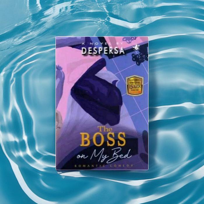 Novel The Boss on My Bed Novel Romansa Best Seller