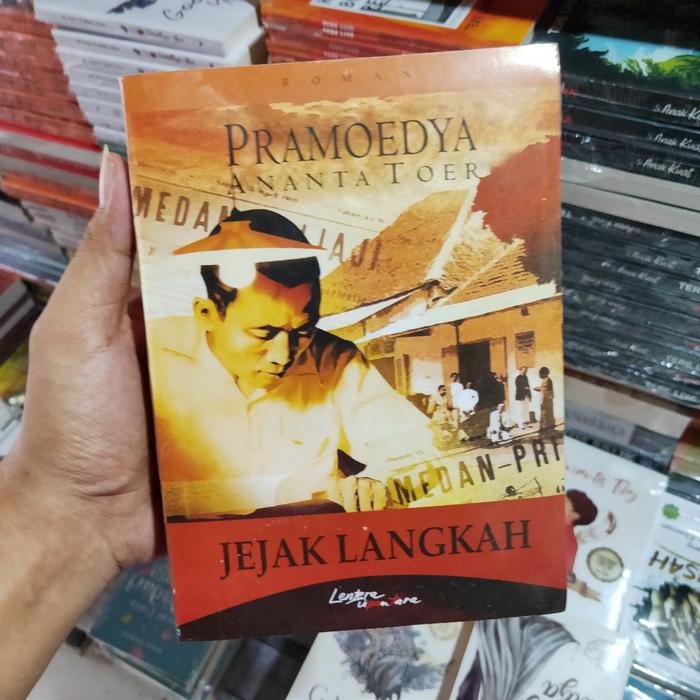 NOVEL JEJAK LANGKAH - PRAMOEDYA ANANTA TOER
