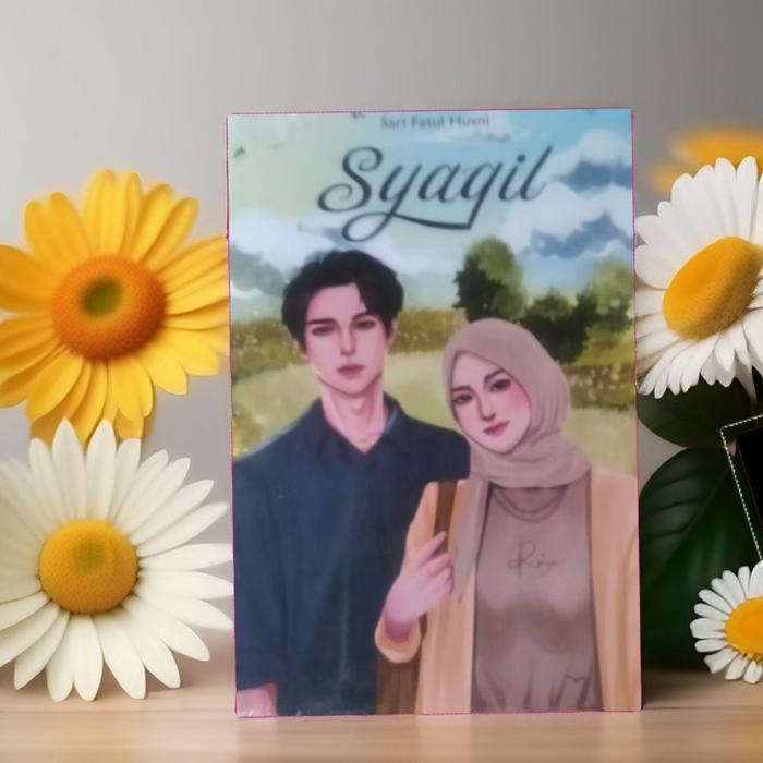 Novel Syaqil Novel Wattpad Remaja Islami Best Seller